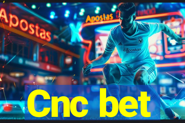 Cnc bet